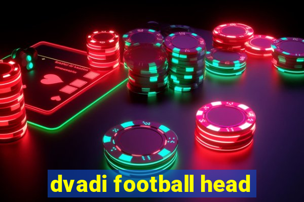 dvadi football head